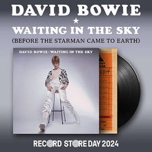Cargar imagen en el visor de la galería, David Bowie | Waiting in the sky (Before The Starman Came To Earth) RSD2024