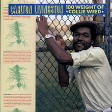 Cargar imagen en el visor de la galería, Carlton Livingston | 100 Weight Of Collie Weed
