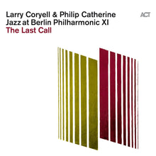 Cargar imagen en el visor de la galería, Larry Coryell & Philip Catherine | Jazz At Berlin Philharmonic XI - The Last Call
