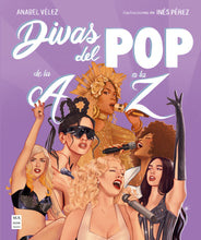 Cargar imagen en el visor de la galería, DIVAS DEL POP DE LA A A LA Z