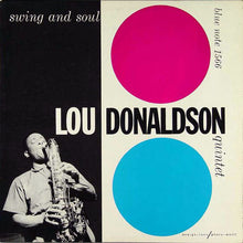 Cargar imagen en el visor de la galería, Lou Donaldson Quintet | Swing And Soul
