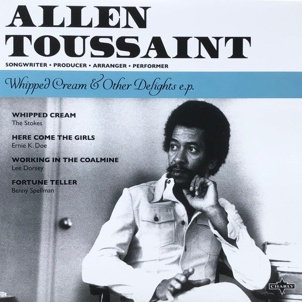 Allen Toussaint – Whipped Cream & Other Delights E.P. 7