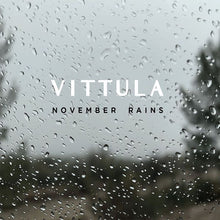 Cargar imagen en el visor de la galería, Vittula "November Rain"