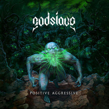 Cargar imagen en el visor de la galería, Godslave – Positive Aggressive