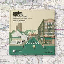 Cargar imagen en el visor de la galería, Under Covers - Historias en cubiertas - La guía de viaje definitiva por las localizaciones de las portadas