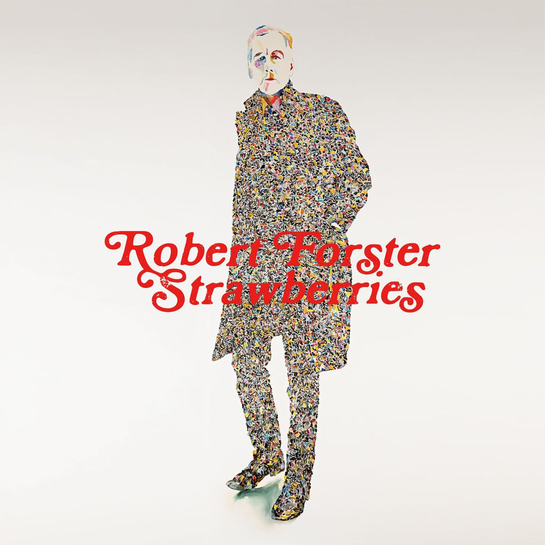Robert Forster | Strawberries