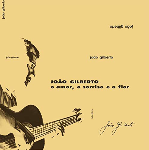 João Gilberto | O Amor, O Sorriso E A Flor [Clear Vinyl]