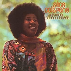 Alice Coltrane | Universal Consciousness