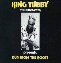 Cargar imagen en el visor de la galería, King Tubby | Dub From The Roots
