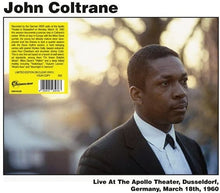 Cargar imagen en el visor de la galería, John Coltrane | Live At The Apollo Theater, Dusseldorf, Germany March 18th, 1960 [Edición Limitada, numerada]
