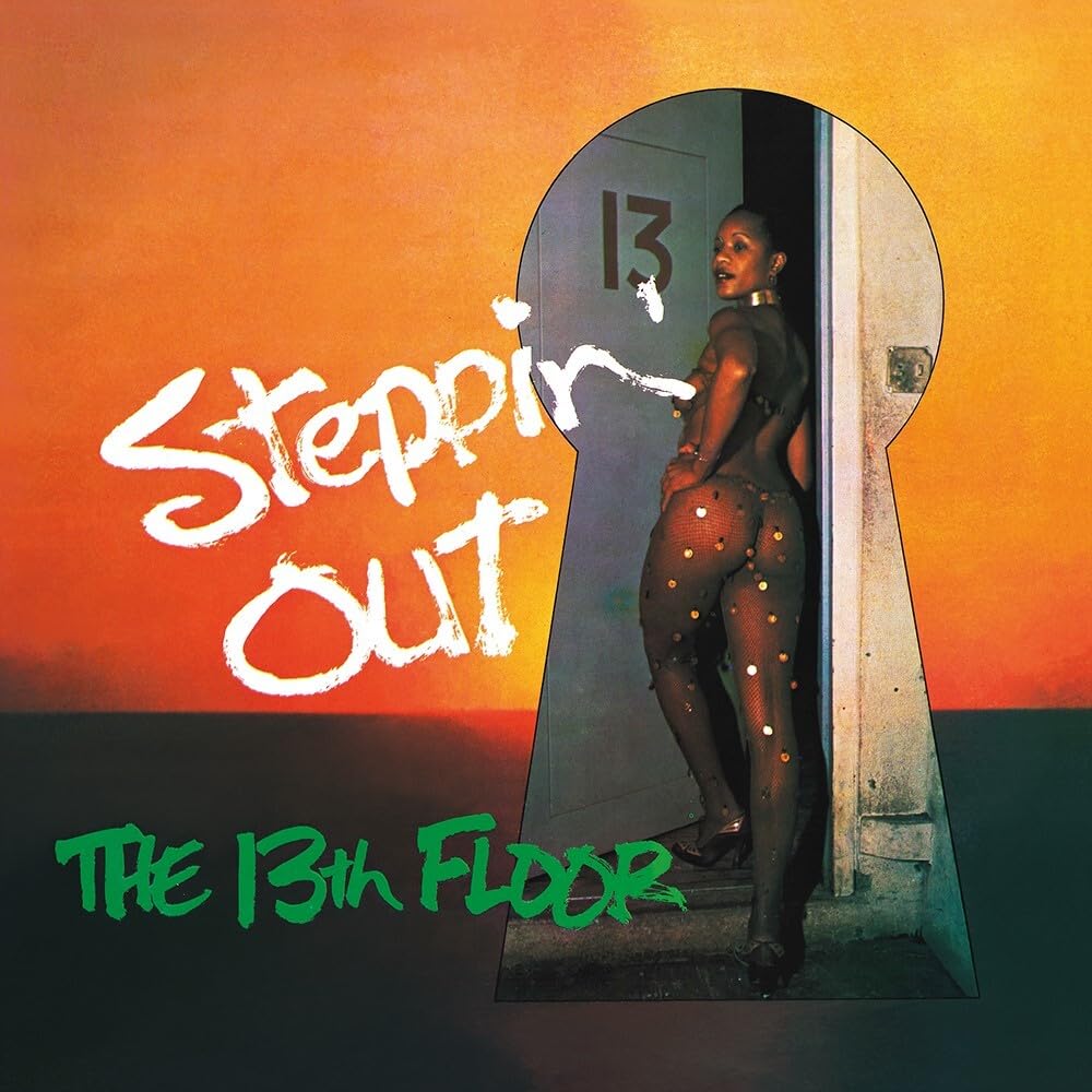 The 13th Floor | Steppin' Out