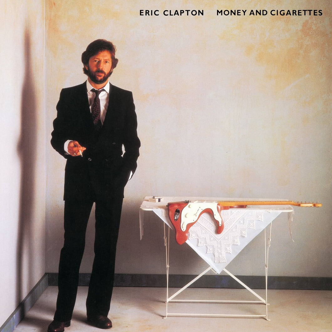 Eric Clapton | Money And Cigarettes