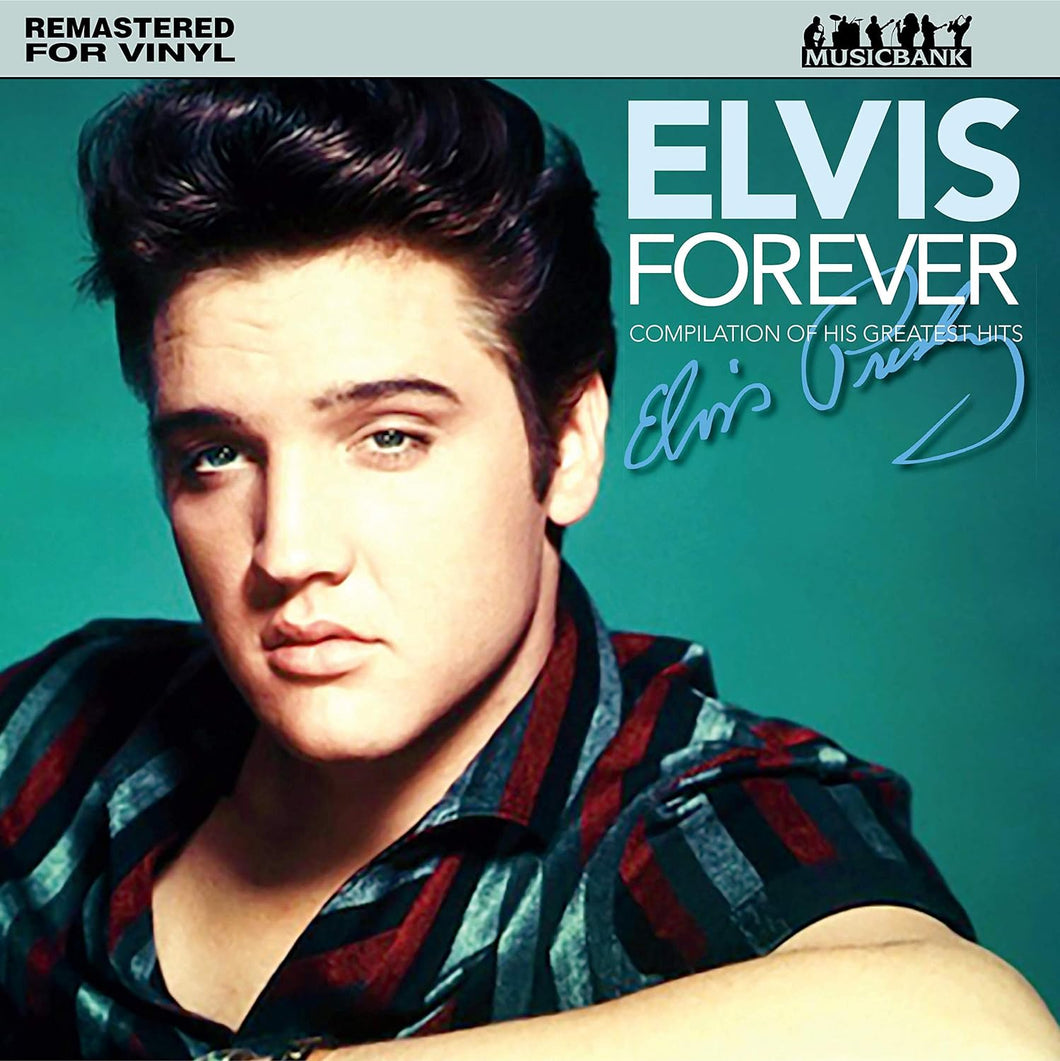 Elvis Presley | Elvis Forever (Compilation Of His Greatest Hits)