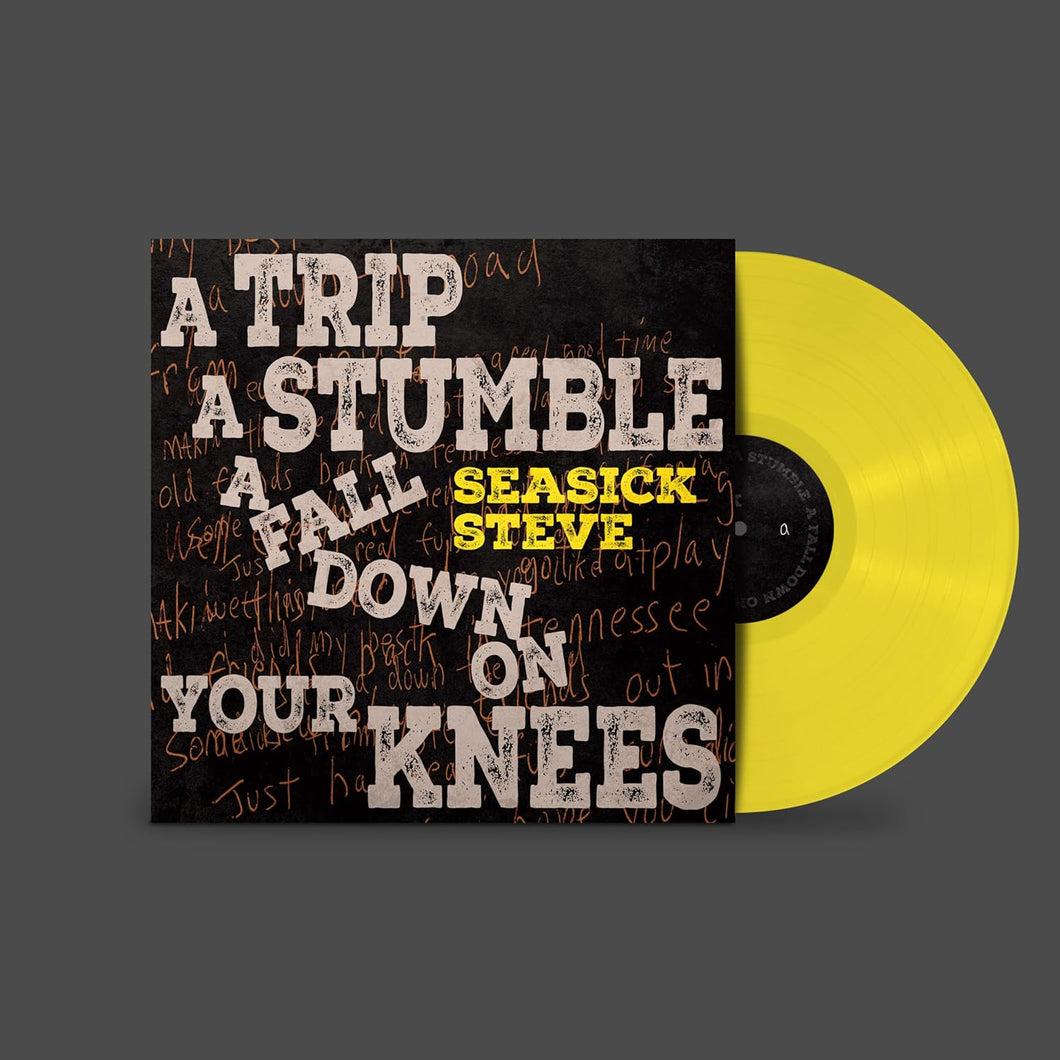 Seasick Steve | A Trip A Stumble A Fall Down On Your Knees