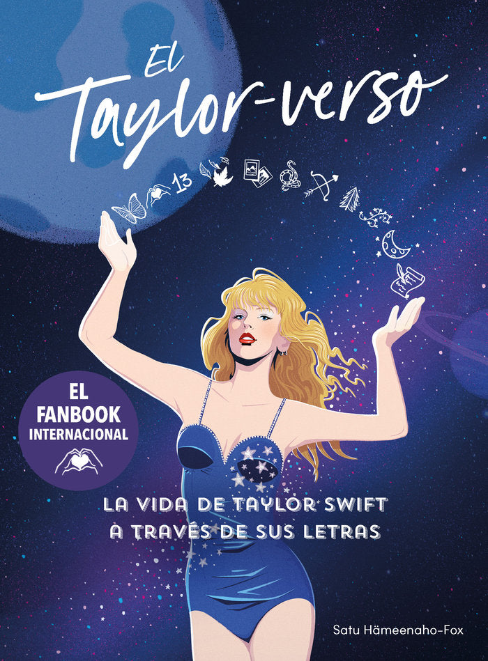 El Taylor-verso. La vida de Taylor Swift a través de sus letras