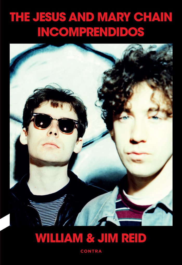 THE JESUS AND MARY CHAIN INCOMPRENDIDOS