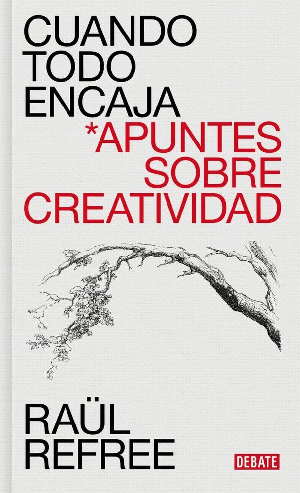 CUANDO TODO ENCAJA Apuntes sobre creatividad