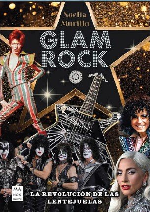Glam Rock. La revolución de las lentejuelas