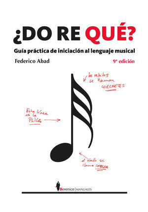 ¿Do re qué? Guía práctica de iniciación al lenguaje musical