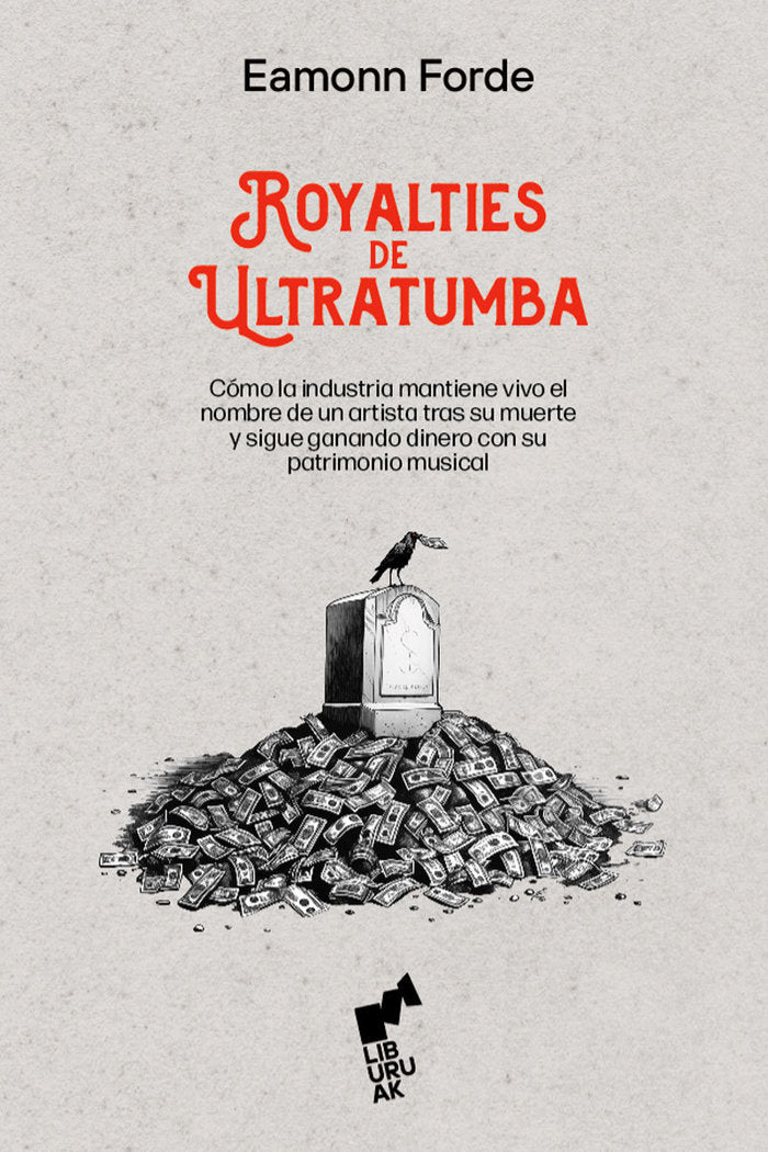 Royalties de ultratumba. Cómo la industria mantiene vivo el nombre de un artista tras su muerte.