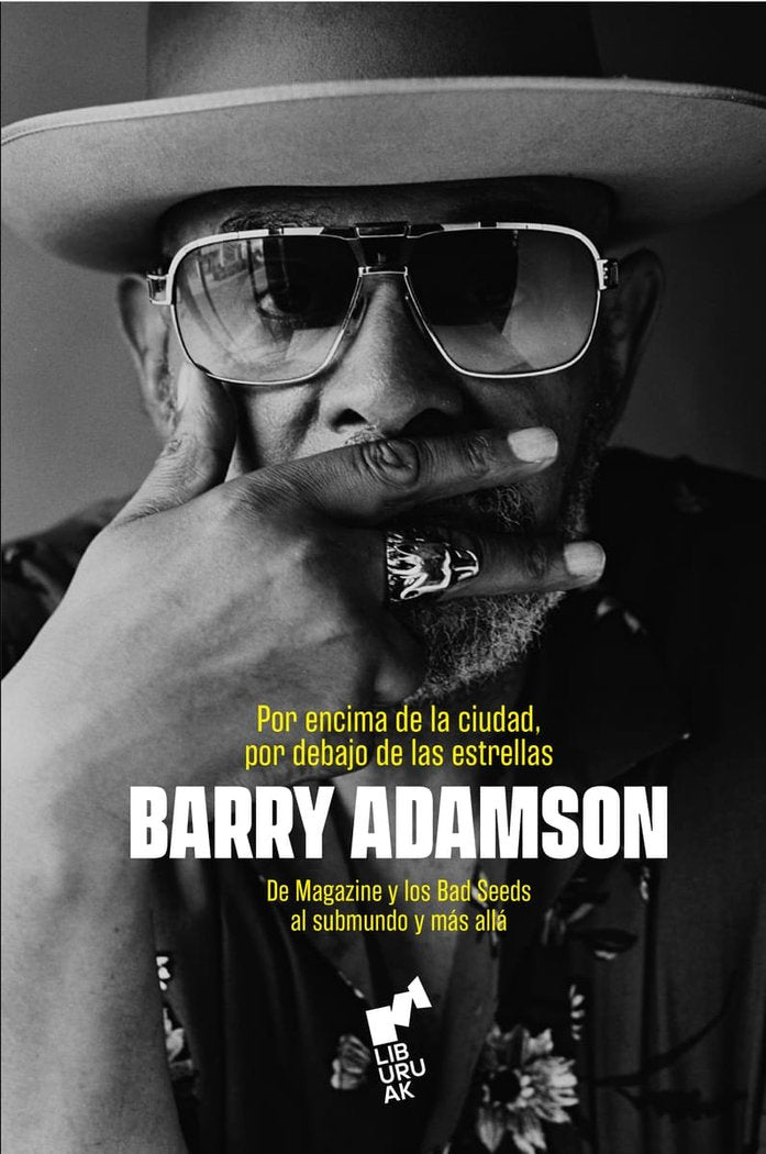 Barry Adamson | Por encima de la ciudad, por debajo de las estrellas. De Magazine y los Bad Seeds al submundo y más allá