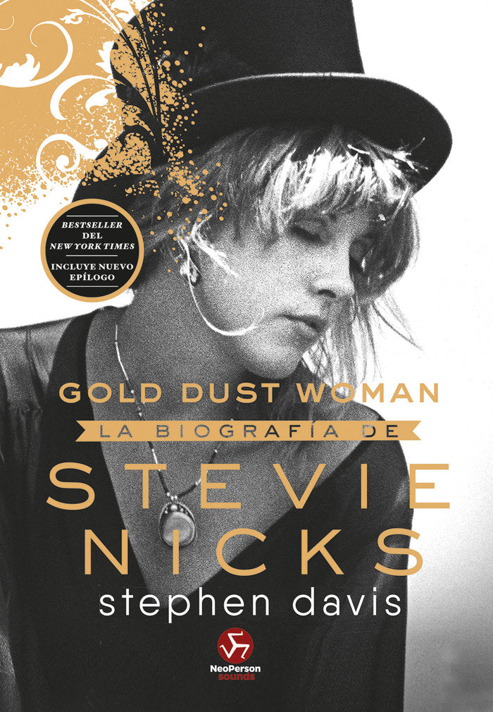 GOLD DUST WOMAN La biografía de Stevie Nicks