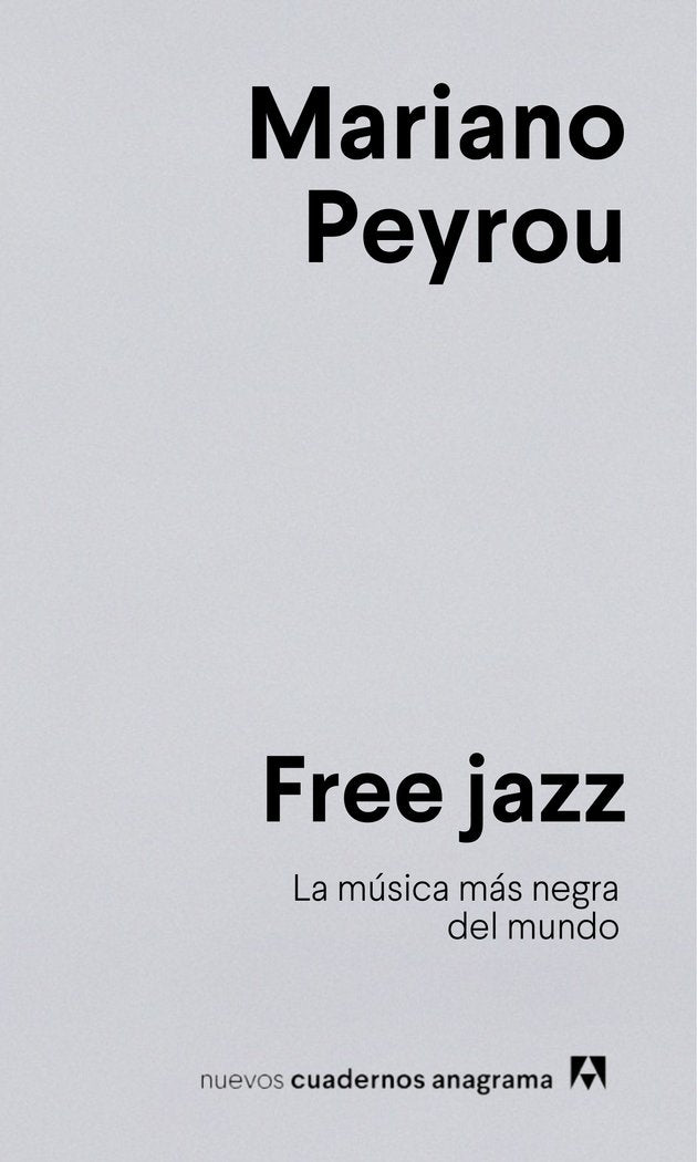 FREE JAZZ | La música mas negra del mundo