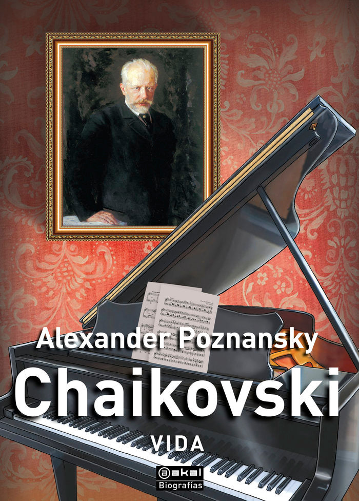 Chaikovski. Vida. de Alexander Poznansky