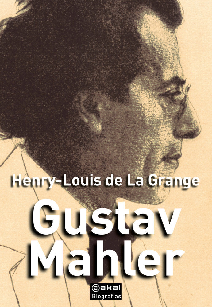 Gustav Mahler | de Henry-Louis de La Grange