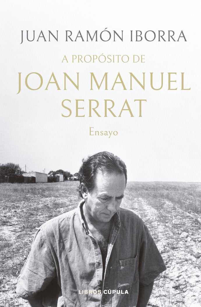 A propósito de Joan Manuel Serrat: Ensayo