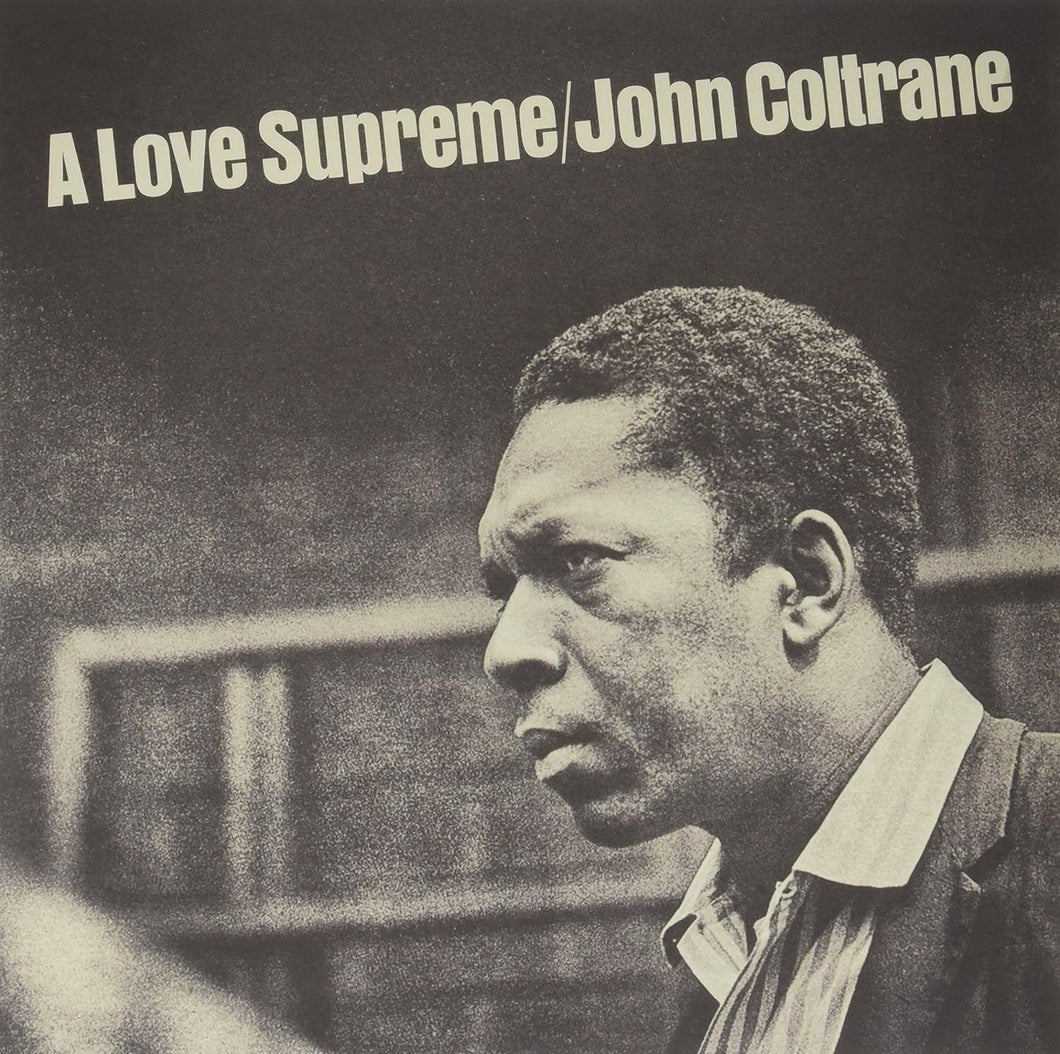 John Coltrane | A Love Supreme