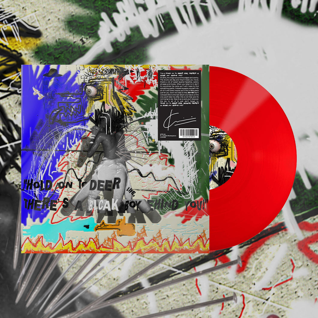 Kabeaushé | Hold On To Deer Life, There’s A Blcak Boy Behind You! [Limited Red vinyl]