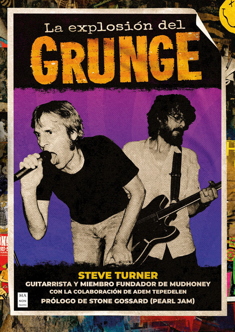 LA EXPLOSIÓN DEL GRUNGE | La historia del grunge, contada por alguien que estuvo allí desde el principio