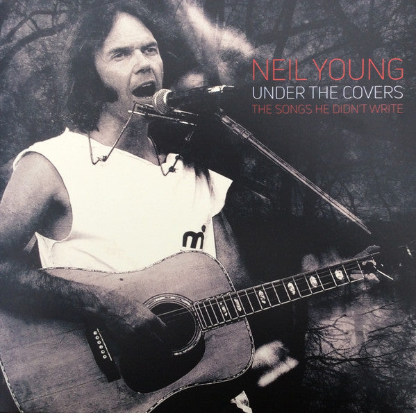 Neil Young | Under The Covers The Songs He Didn't Write [2P]