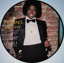 Cargar imagen en el visor de la galería, Michael Jackson ‎| Off The Wall [Picture Disc]
