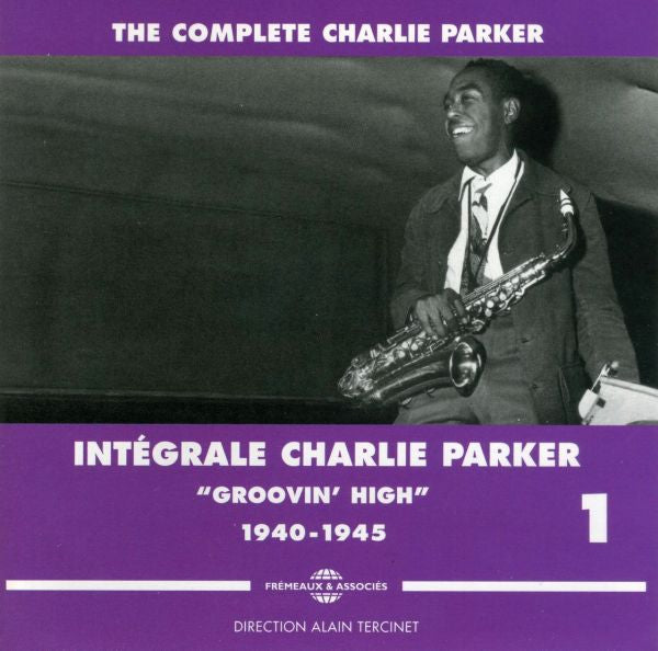 Charlie Parker | Intégrale Charlie Parker Vol. 1 