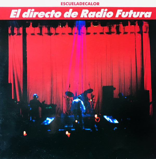 Radio Futura ‎| El Directo De Radio Futura • Escueladecalor [2LP]