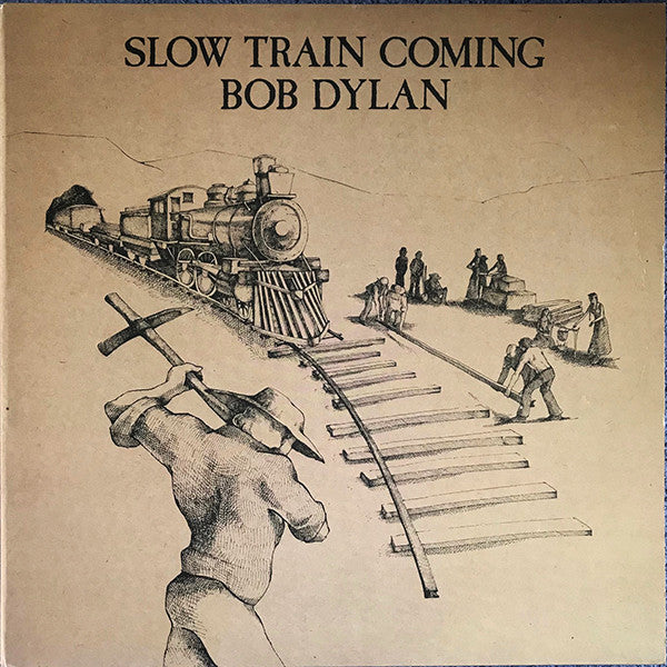 Bob Dylan | Slow Train Coming