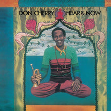 Cargar imagen en el visor de la galería, Don Cherry | Hear &amp; Now [Yellow Vinyl]
