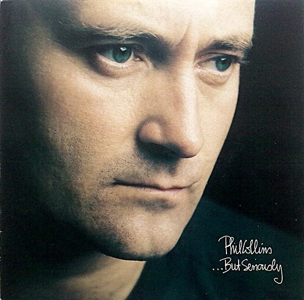 Phil Collins ‎| ...But Seriously