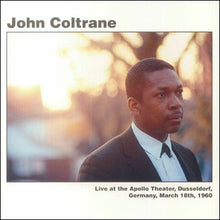 Cargar imagen en el visor de la galería, John Coltrane | Live At The Apollo Theater, Dusseldorf, Germany March 18th, 1960 [Edición Limitada, numerada]
