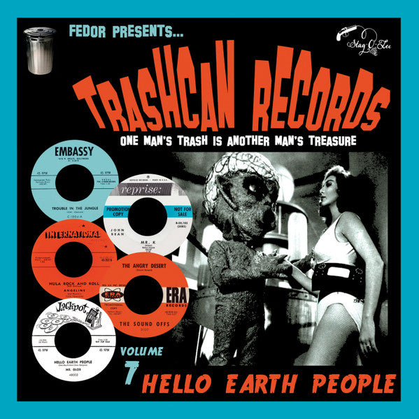 Trashcan Records Volume 7  Hello Earth People