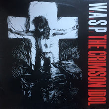 Cargar imagen en el visor de la galería, W.A.S.P. ‎| The Crimson Idol
