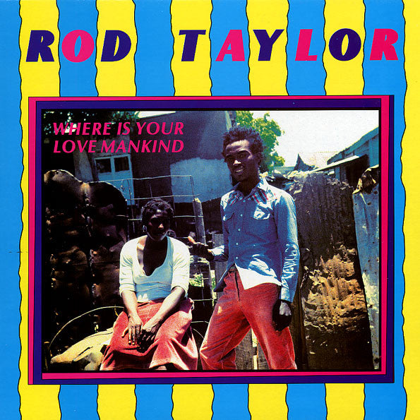 Rod Taylor | Where Is Your Love Mankind