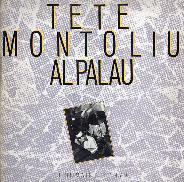 2LP Tete Montoliu ‎| Al Palau