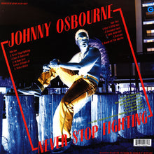 Cargar imagen en el visor de la galería, Johnny Osbourne | Never Stop Fighting
