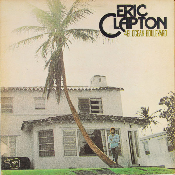 Eric Clapton ‎| 461 Ocean Boulevard