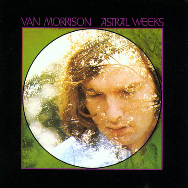 Van Morrison ‎| Astral Weeks