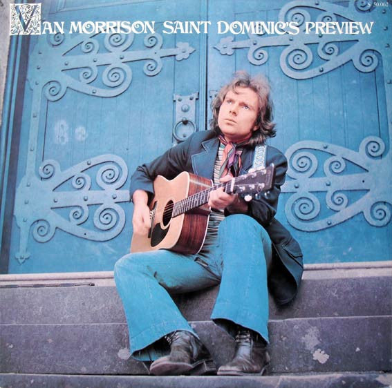 Van Morrison ‎| Saint Dominic's Preview