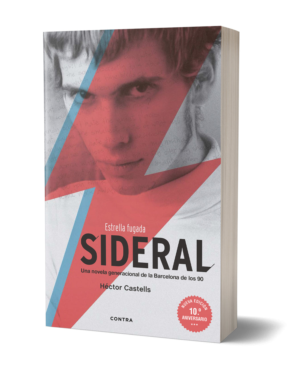 Sideral (Nueva edición 10.º aniversario): Estrella fugada